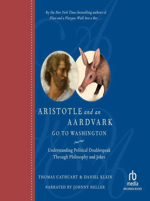 Title details for Aristotle and an Aardvark Go to Washington by Thomas Cathcart - Available